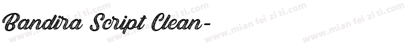 Bandira Script Clean字体转换